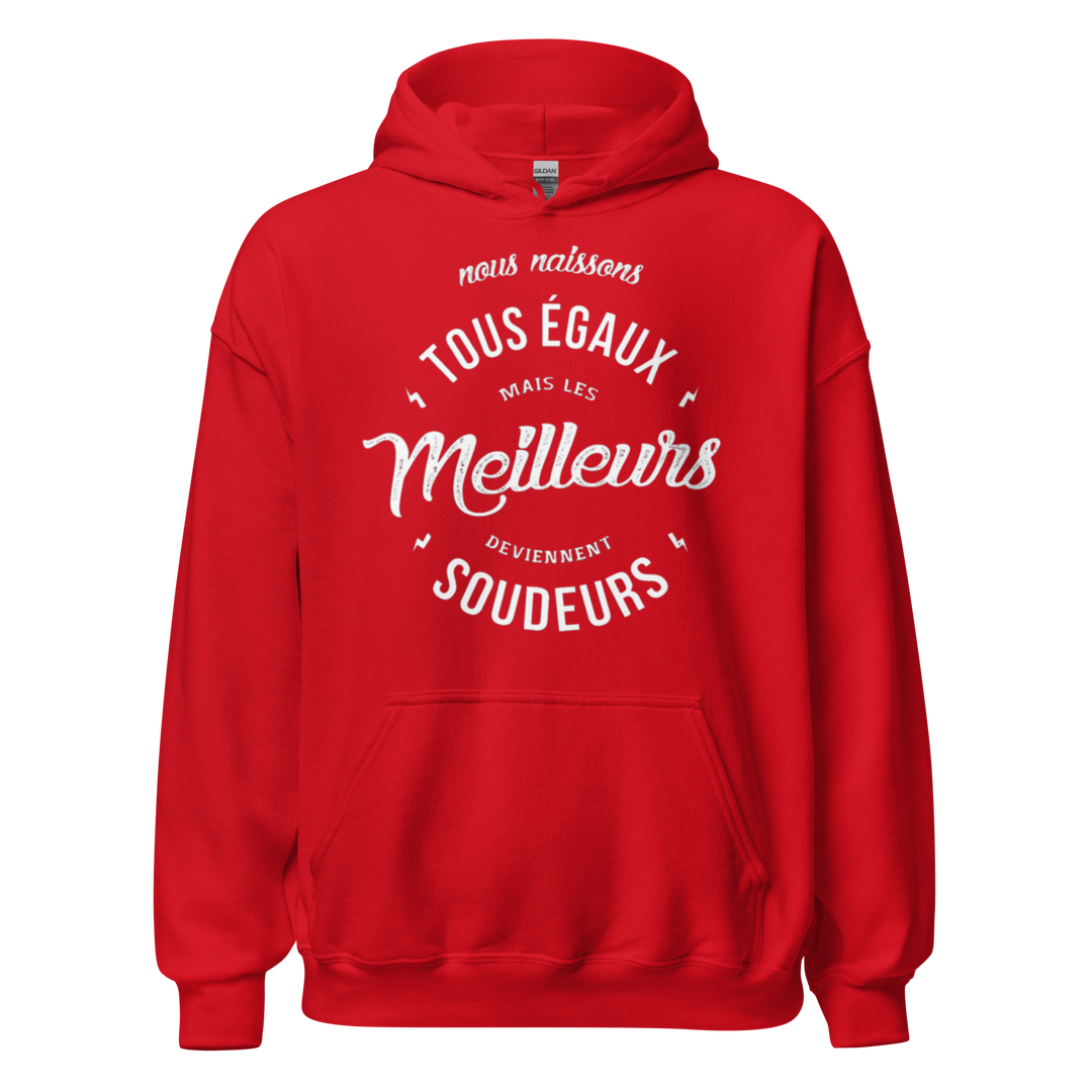 SWEAT À CAPUCHE LES MEILLEURS DEVIENNENT SOUDEURS