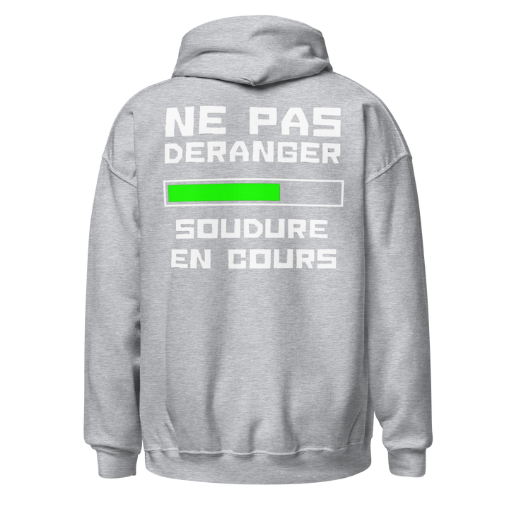 SWEAT À CAPUCHE SOUDEUR NE PAS DERANGER