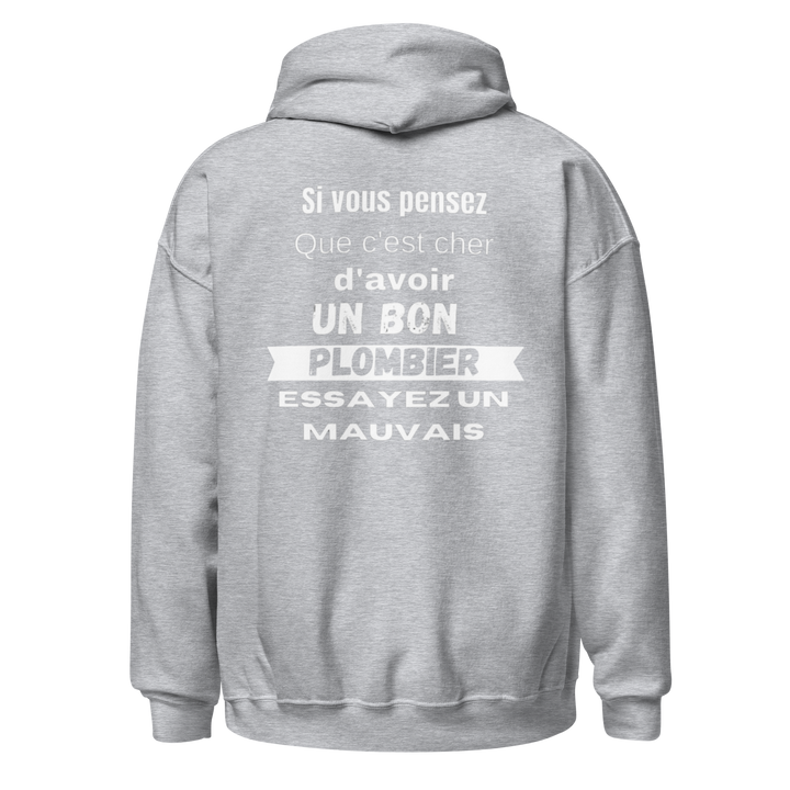 SWEAT À CAPUCHE PLOMBIER SI VOUS PENSEZ QUE