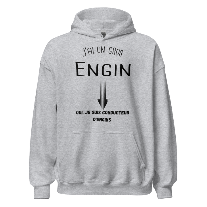 SWEAT À CAPUCHE J'AI UN GROS ENGIN