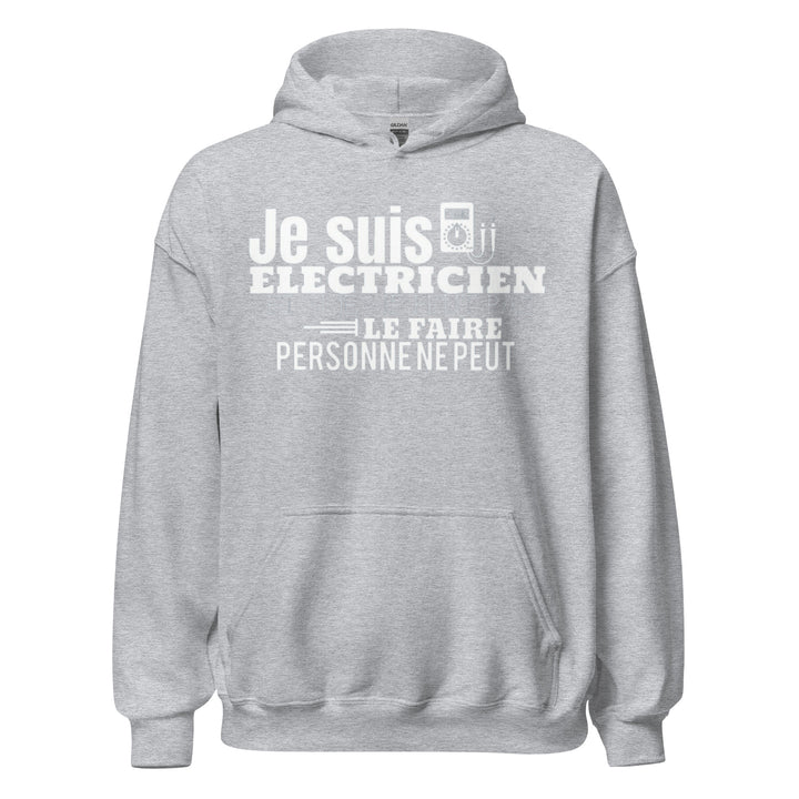 SWEAT À CAPUCHE ÉLECTRICIEN JE SUIS ELECTRICIEN