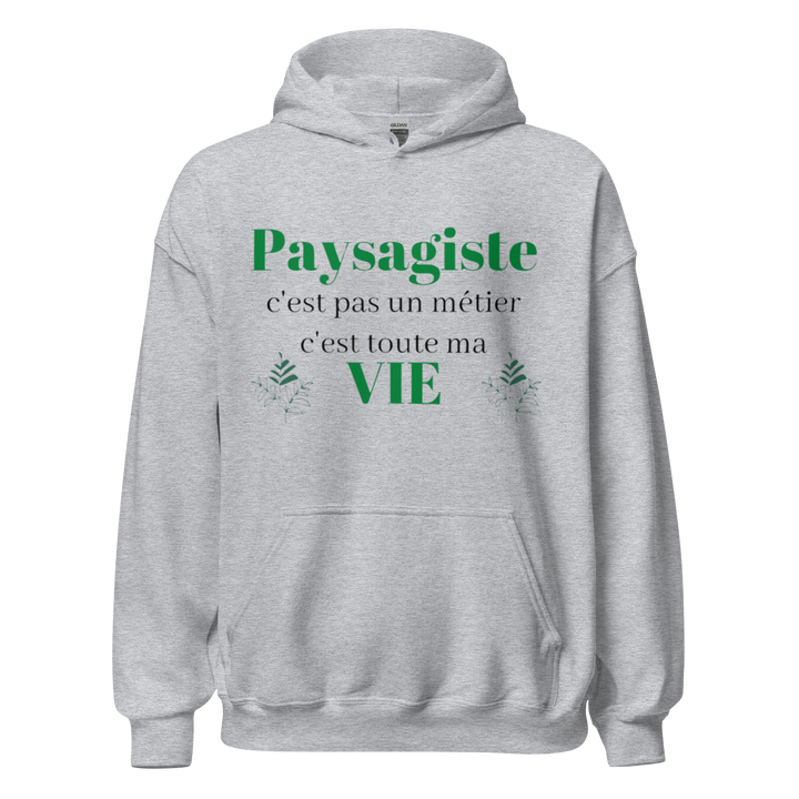 SWEAT À CAPUCHE PAYSAGISTE NEST PAS UN METIER
