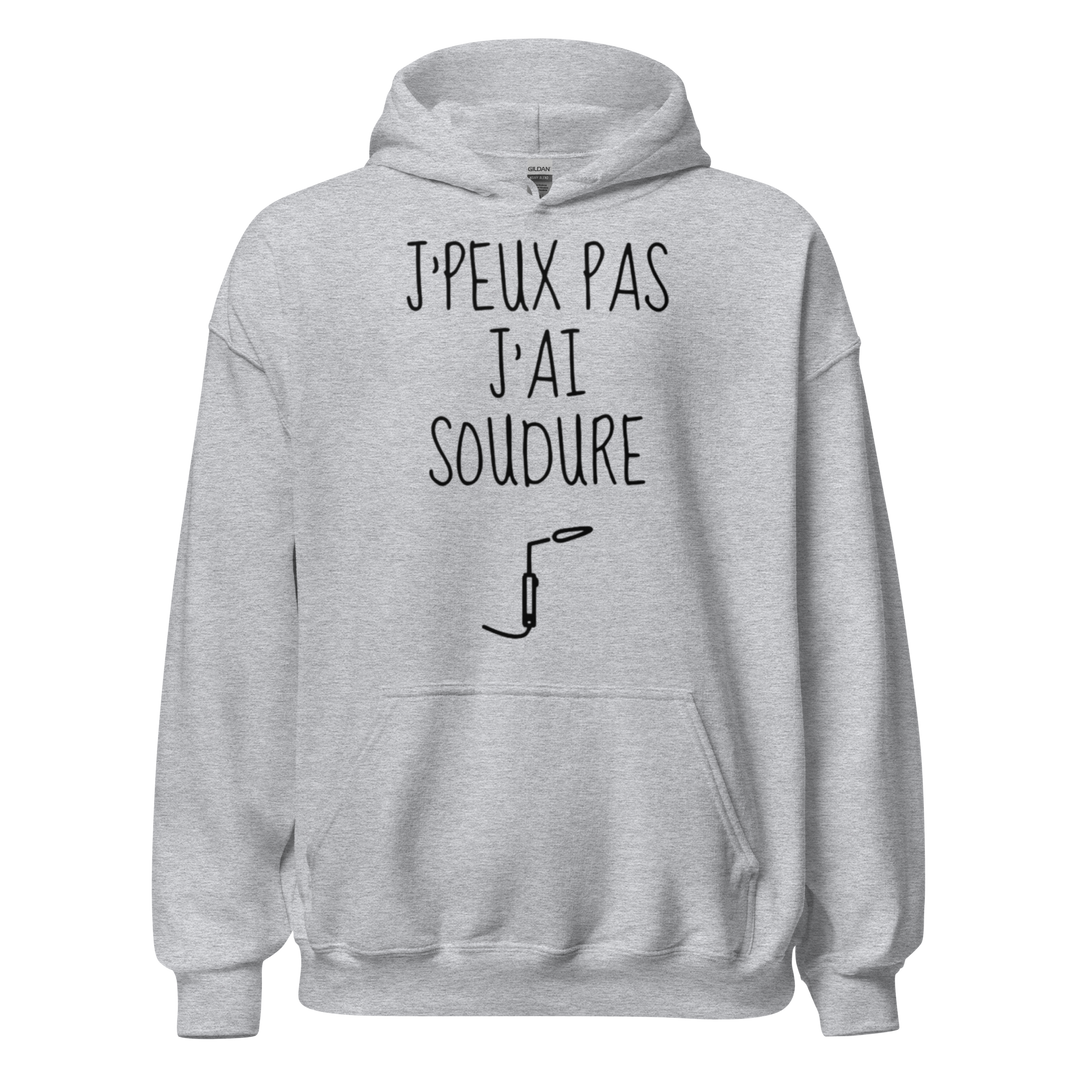 SWEAT À CAPUCHE J'PEUX PAS J'AI SOUDURE